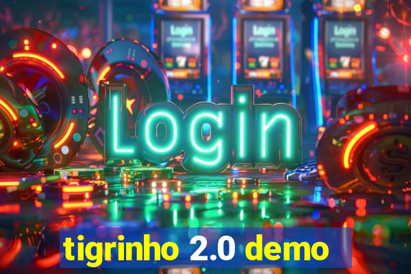 tigrinho 2.0 demo